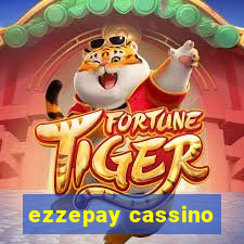 ezzepay cassino